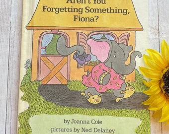 Vintage 1983 Aren’t You Forgetting Something, Fiona?, Parent’s Magazine, Joanna Cole, Storybook, Picture Book, Animal Story, Read Aloud