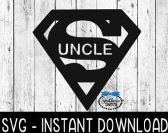 Super Aunt,SVG,DXF,PNG,for cricut,for silhouette cameo,print,iron transfer,super uncle,super aunt svg,super uncle svg,super uncle png,aunt