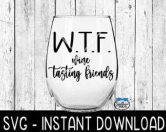 Wine Friends Svg Etsy