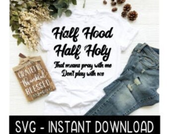 Holy But Hood Svg Etsy