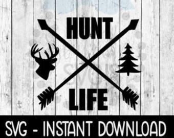 Download Hunt Life Svg Etsy