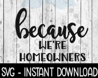 Download Home Owners Svg Etsy