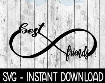 Download Best Friends Infinity Svg Etsy