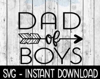 Download Dad Of Boys Svg Etsy