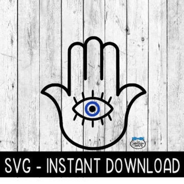 Hamsa Hand SVG, Hand Of Fatima SVG, Evil Eye SVG, Instant Download, Cricut Cut Files, Silhouette Cut Files, Download, Print