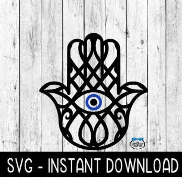 Hamsa Hand SVG, Hand Of Fatima SVG, Evil Eye SVG, Instant Download, Cricut Cut Files, Silhouette Cut Files, Download, Print