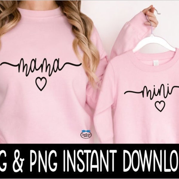 Mama And Mini SVG, Mama And MIni PNG, Mom And Child Matching Tee SvG, Instant Download, Cricut Cut Files, Silhouette Cut Files, Print