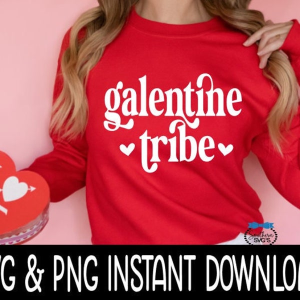 Valentine's Day SVG, Galentine Tribe PNG, Wine Glass SvG, Funny SVG, Instant Download, Cricut Cut Files, Silhouette Cut Files, Print
