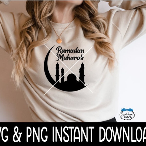 Ramadan Mubarak SVG, Ramadan Mubarak PNG, Ramadan Tee Shirt SvG, Instant Download, Cricut Cut Files, Silhouette Cut Files, Print