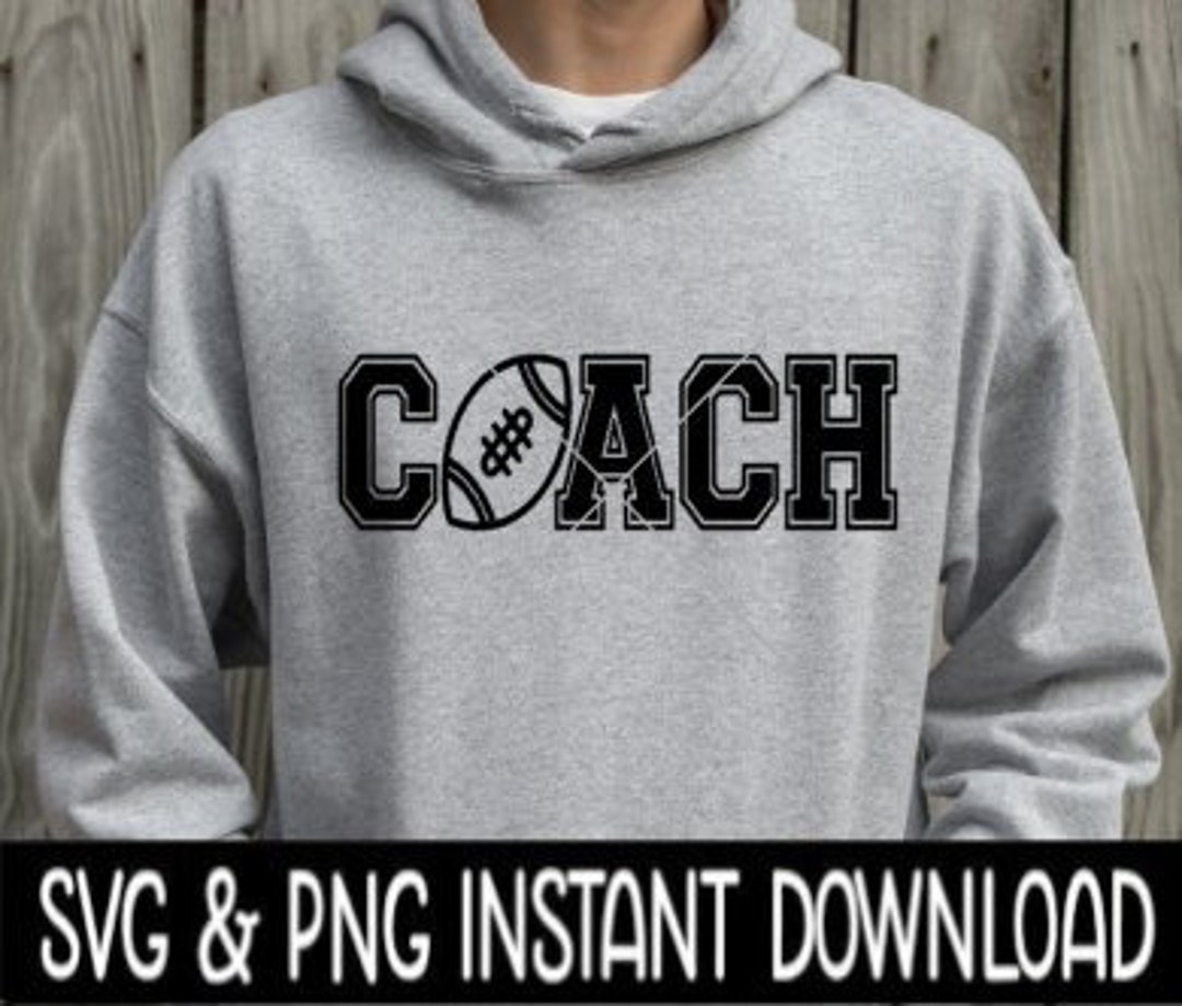 Football Coach SVG, Football Coach PNG, Coach Tee Shirt Svg, Coach PNG ...