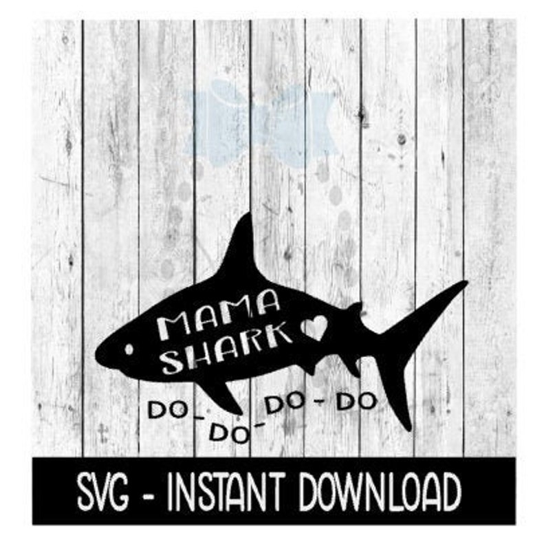 Free Free Mama Shark Svg 578 SVG PNG EPS DXF File