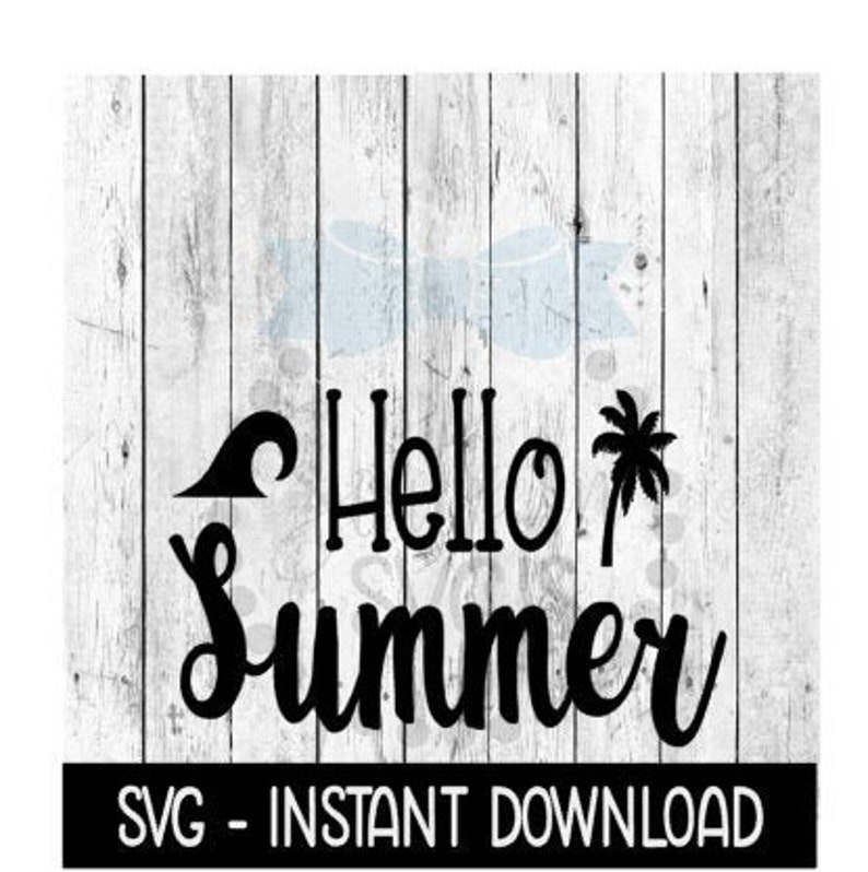 Download Hello Summer SVG Funny Wine SVG Files SVG Instant Download ...