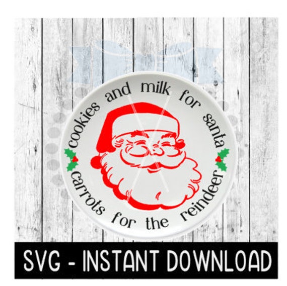 Download Christmas Svg Cookies For Santa Svg Files Christmas Cookie Etsy
