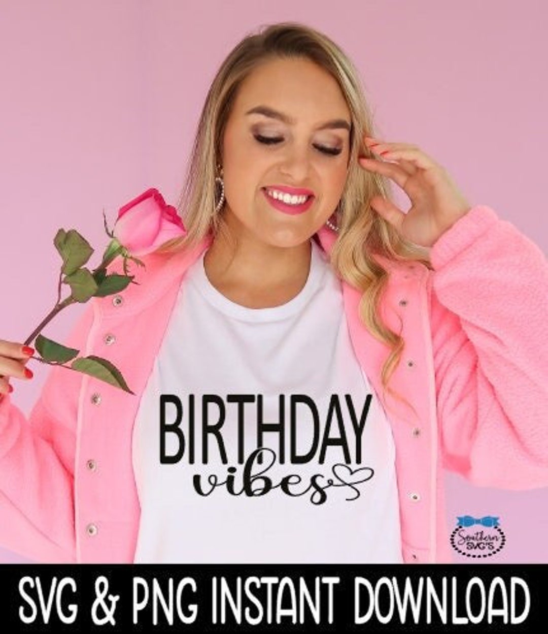 Birthday Vibes SVG, Birthday Vibes PNG, Tee Shirt Svg Instant Download