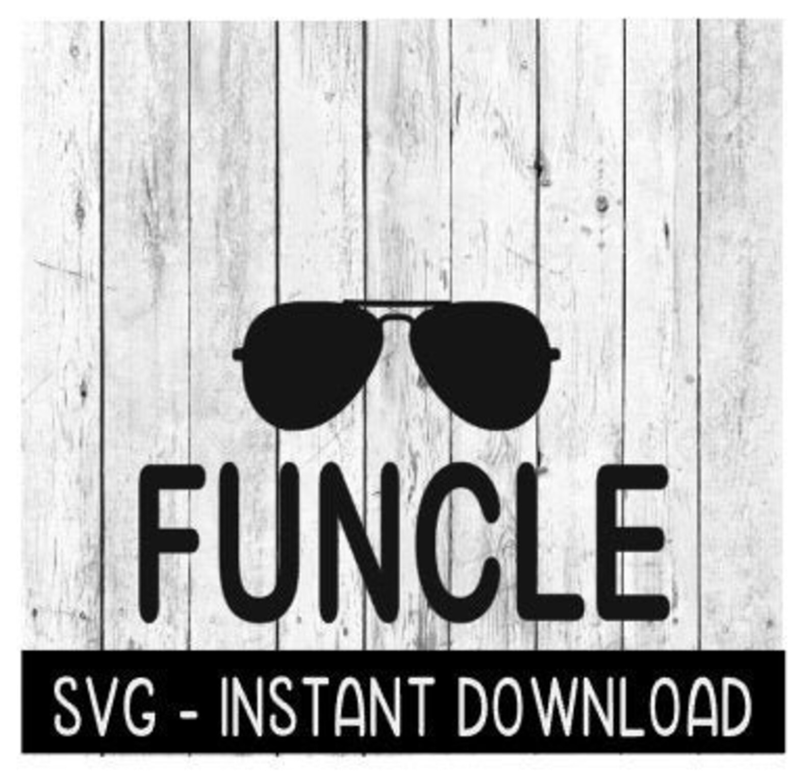 Funcle SVG Father&rsquo;s Day SVG Files Instant Download - Etsy Singapore