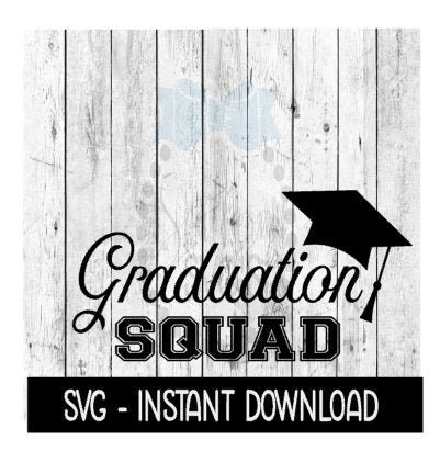 Graduation Squad SVG Graduation SVG Files Instant Download - Etsy