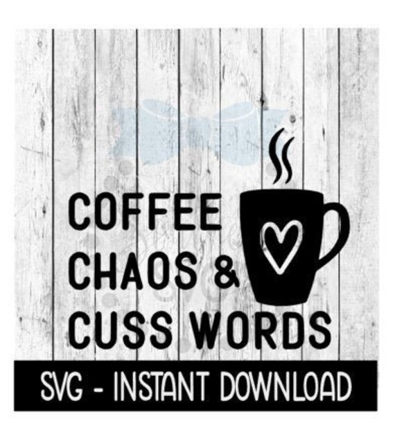 Free Free 215 Coffee Svg Funny SVG PNG EPS DXF File