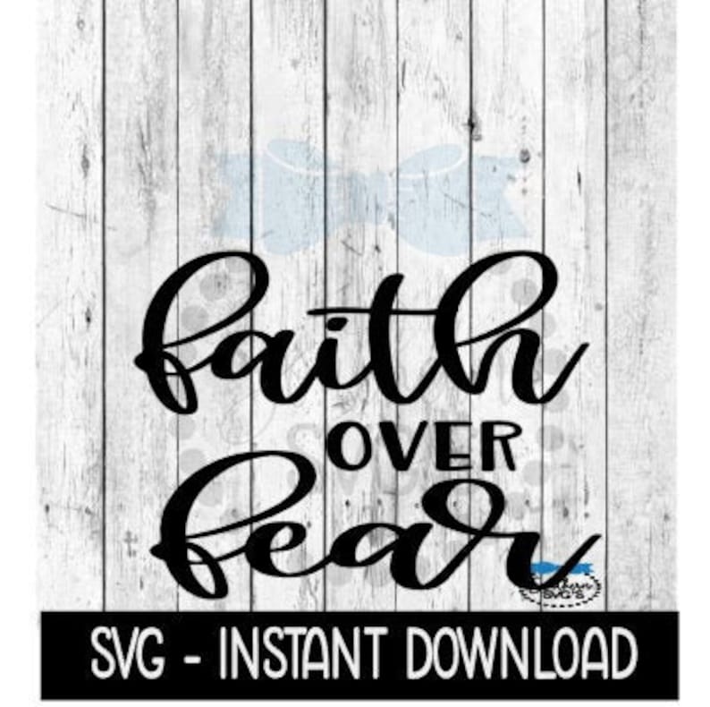 Download Faith Over Fear SVG Wine Tumbler Quote Inspirational SVG ...