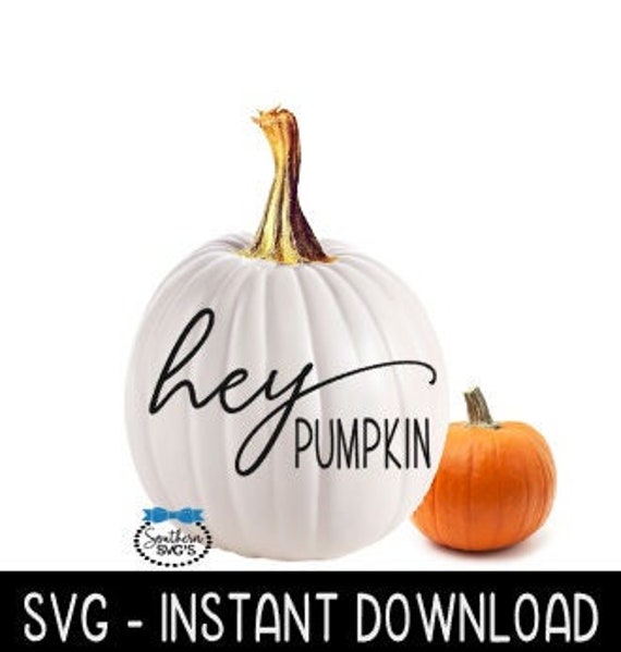 Hey Pumpkin SVG Pumpkin Decal SVG Files Halloween SVG - Etsy Ireland
