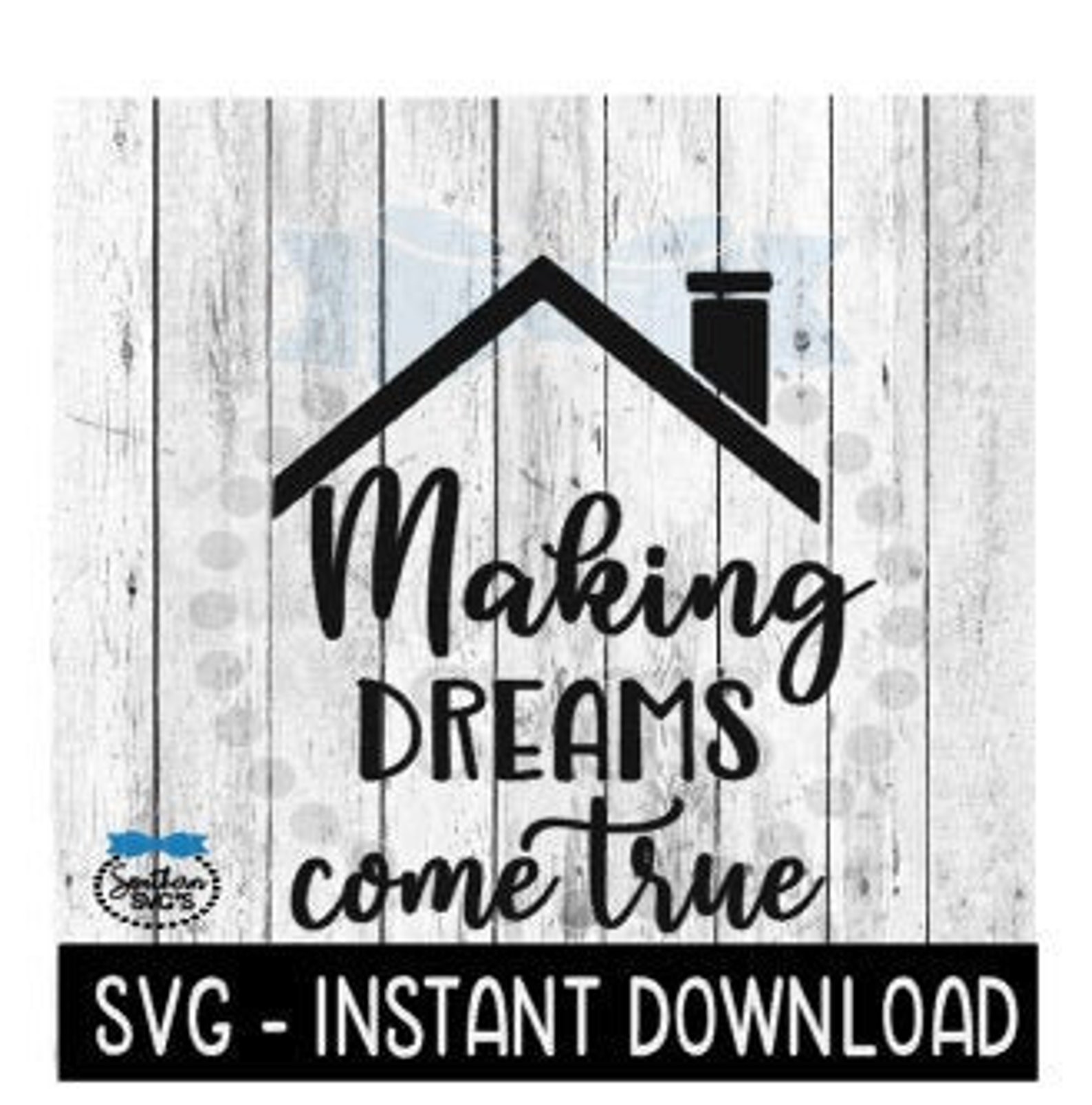 Making Dreams Come True SVG Realtor SVG Files Real Estate Etsy