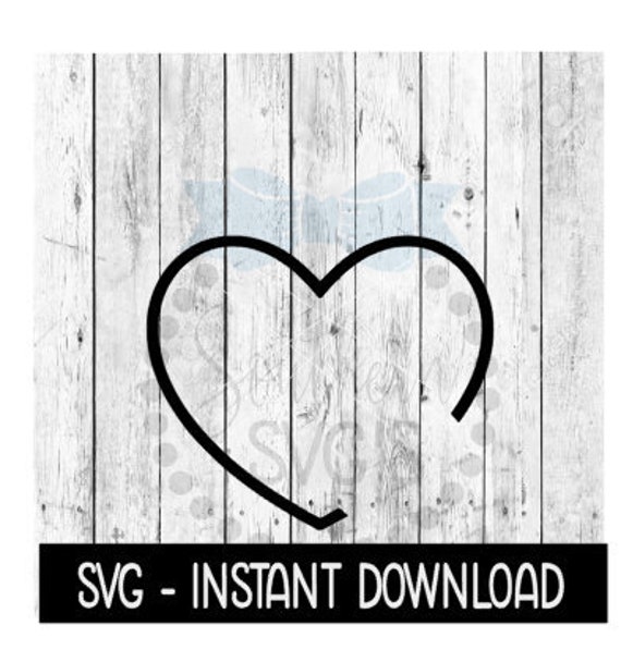 Download Open Heart Frame Svg Add Your Own Name Svg Files Instant Etsy