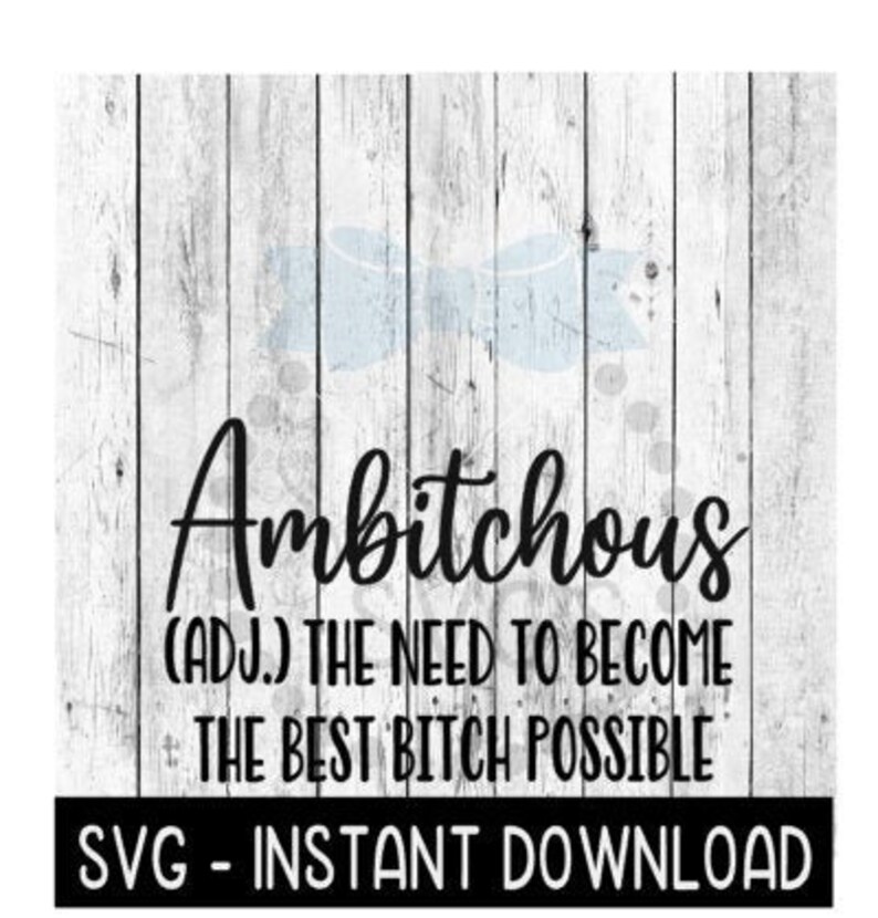 Download Ambitchous Definition SVG Funny Wine Tumbler Quotes SVG | Etsy