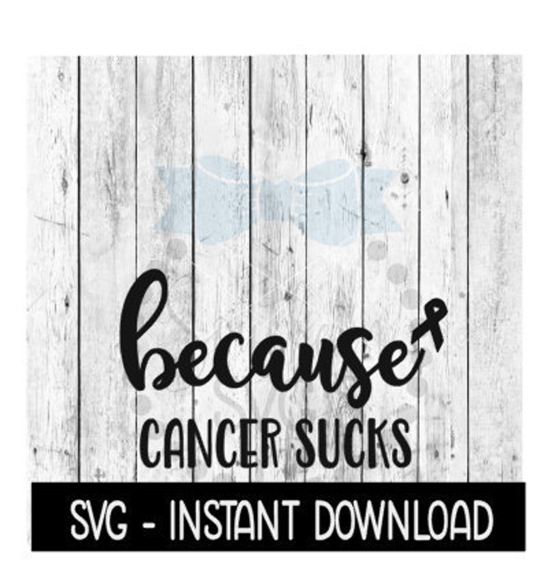 Because Cancer Sucks SVG Breast Cancer SVG File Instant - Etsy