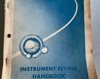 Vintage 1971 FAA Instrument Flying Handbook Federal Aviation Agency FAA