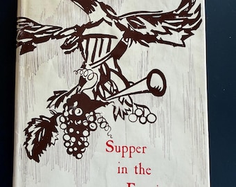 Vintage 1967 Michigan History Book Supper in the Evening Al Barnes Grand Traverse Civil War Pioneer Stories Recipes Hardcove