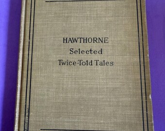 HAWTHORNE Sélection de contes doubles The Riverside Press Cambridge 1882