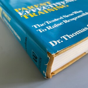 Parent Effectiveness Training: A Summary of Thomas Gordon's Approach | Resumen del libro en