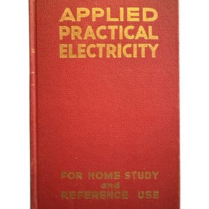 Applied Practical Electricity 1946 Coyne Electrical School Book Vintage DC Motors Generators Industrial Training Manual