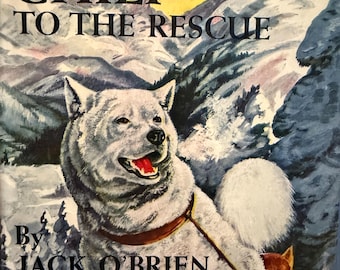 Silver Chief to the Rescue by Jack O’Brien  1937 adventures of a half-wolf, half-Husky sled dog named Silver Chief and his Canadian Mountie
