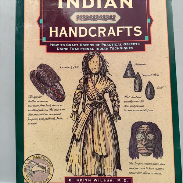 Indian Handcrafts Tradional Techniques moccasins masks natural dye