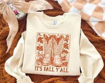 It's Fall Y'all Sweatshirt: Western Cowgirl Boots, Pumpkins