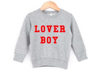 Lover Boy Valentines Day Tee or Sweatshirt