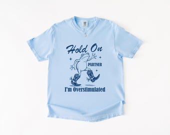 Funny Frog T-shirt, Overstimulated Mental Health Humor, Comfort Colors Tee