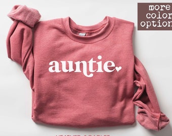 Auntie Sweatshirt, Christmas/Birthday Gift, Soft Cotton Blend