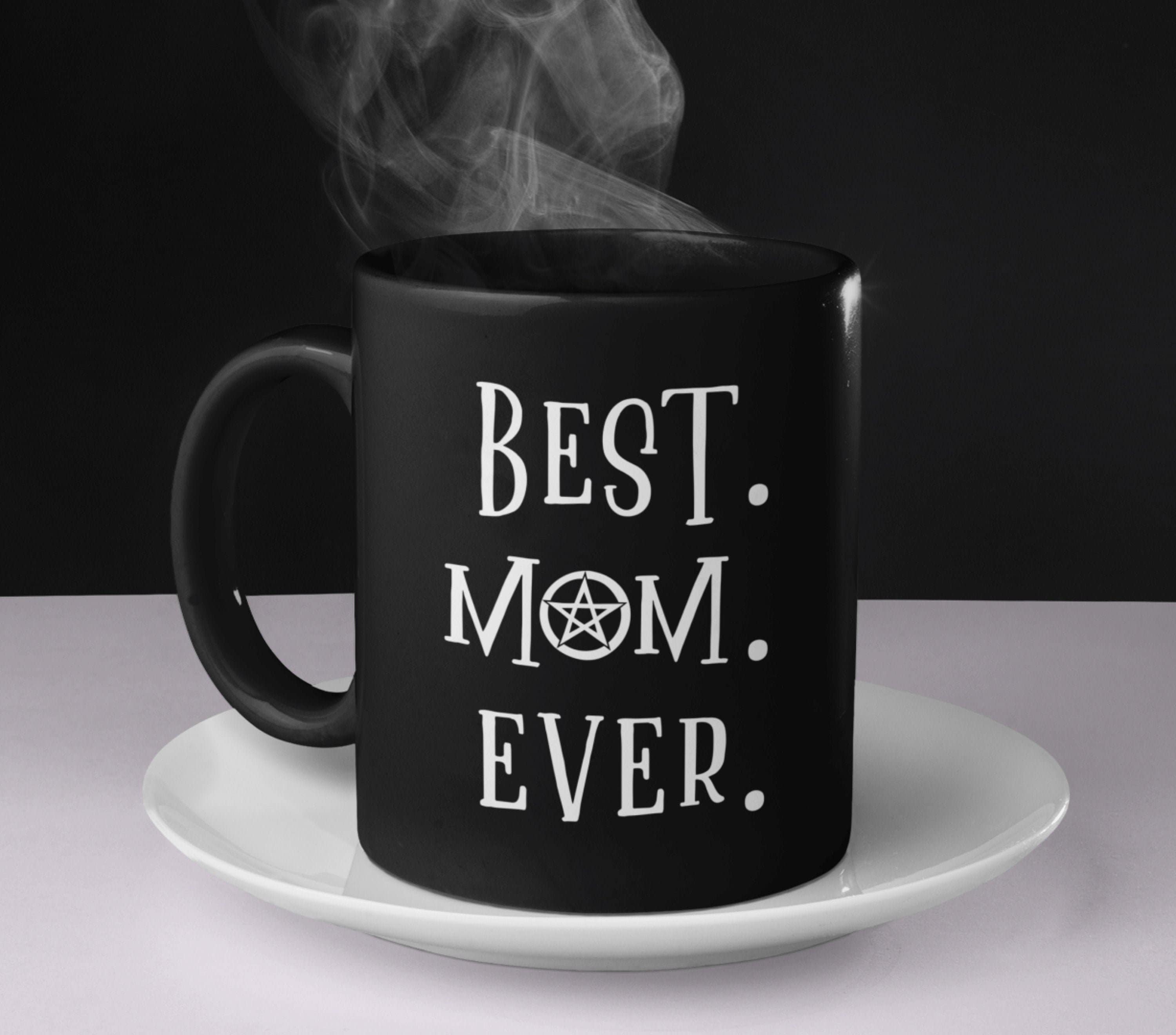 Gothic Mom Gift Best Mom Ever Pentacle Coffee Cup Witchy Etsy
