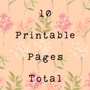 May include: A peach-colored background with a floral pattern. The text "10 Printable Pages Total" is centered on the image.
