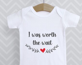 I Was Worth The Wait -Baby Grow Bodysuit Baby grow / IVF Infertility Surprise Announcement Reveal Gift / Choice of heart colour