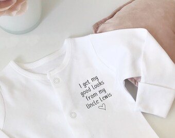 Personalised I Get My Good Looks From My Uncle Sleepsuit | Baby Grow Bodysuit Romper All in one | Brother Nephew | Baby Shower Announcement