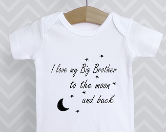 I love my Big Brother to the moon and back Baby Grow Bodysuit Babygrow Top Vest Gift Cute Baby Shower Gift Sibling New Boy Girl Unisex