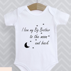 I love my Big Brother to the moon & back Babygrow Baby Grow Top Baby Shower Gift 
