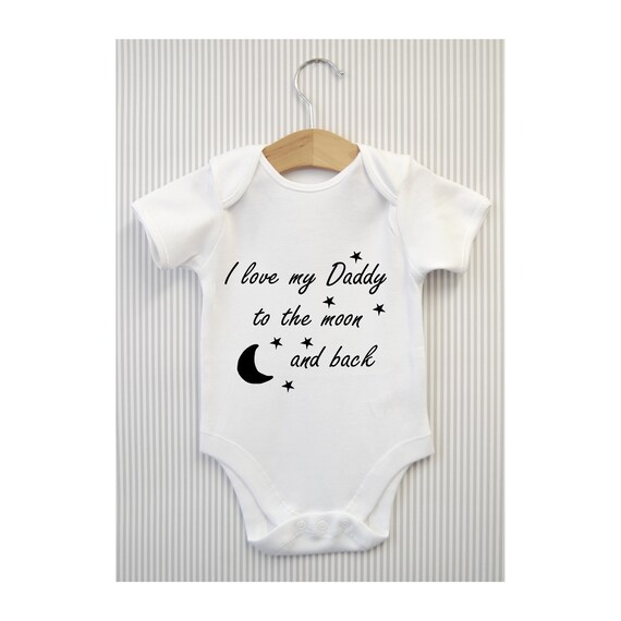 i love my daddy baby clothes unisex