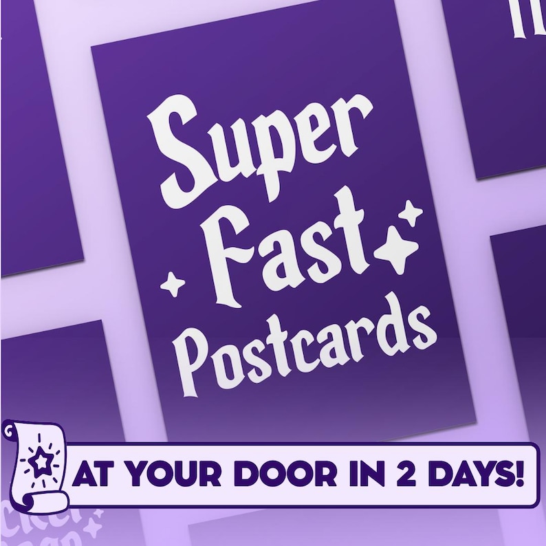 May include: A rectangular purple postcard featuring the white text Super Fast Postcards with four-pointed star icons. A white banner at the bottom displays the text AT YOUR DOOR IN 2 DAYS! with a small scroll icon containing a star on the left side.