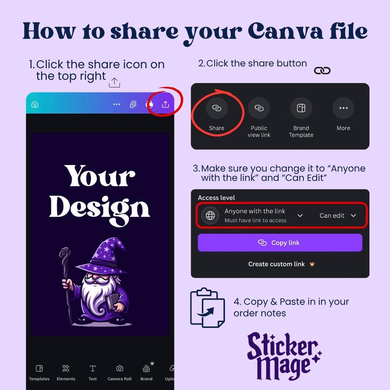 May include: An instructional graphic titled How to share your Canva file, featuring four numbered steps with screenshots showing the share icon, share button, access level settings for Anyone with the link and Can edit, and a copy link button.