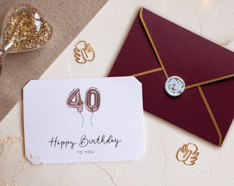 40 Geburtstag Karte - Happy Birthday to you 40 - Geburtstagskarte 40 mit dunkelrotem Kuvert und Wachssiegel