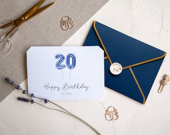 20 Geburtstag Karte - Happy Birthday to you 20 - Geburtstagskarte 20 mit dunkelblauem Kuvert mit Wachssiegel
