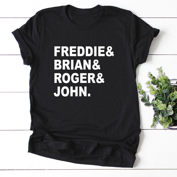 Freddie Brian Roger John T Shirt // British Rock Band Tee // Concert, Music, Show, Festival, Rock